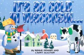 It's Cold in Wisconsin cover