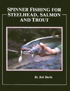 Spinner Fishing for Steelhead, Salmon and Trout cover