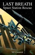 Last Breath Space Station Rescue cover