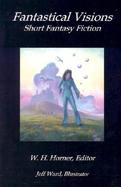 Fantastical Visions cover
