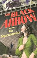 The Black Arrow A Tale Of The Resistance cover