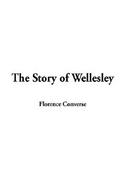 The Story of Wellesley cover