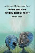 An Overview of Extraterrestrial Races: Who Is Who in the Greatest Game of History cover