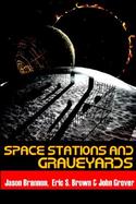 Space Stations and Graveyards cover