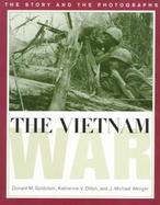 The Vietnam War The Story and Photographs cover