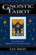 Gnostic Tarot: Mandalas for Spiritual Transformation cover