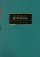 Law Is Justice Notable Opinions of Mr. Justice Cardozo cover