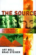 The Source Journey Through the Unexplained cover