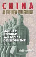 China in the New Millennium Market Reforms and Social Development cover