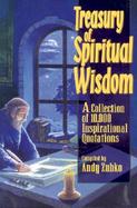 Treasury of Spiritual Wisdom A Collection of 10,000 Powerful Quotations for Transforming Your Life cover