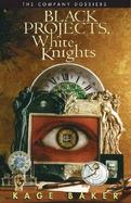 Black Projects, White Knights cover