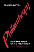 Philanthropy: Voluntary Action for the Public Good cover