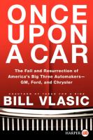 Once upon a Car LP : The Last Stand of America's Big Three Auto Makers--GM, Ford, and Chrysler cover