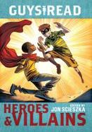 Guys Read: Heroes and Villains cover