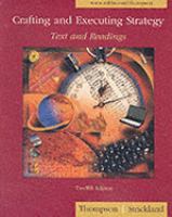 Crafting and Executing Strategy: Text and Readings cover