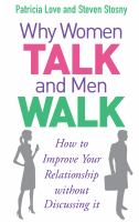 Why Women Talk and Men Walk: How to Improve Your Relationship Without Discussing It cover