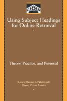 Using Subject Headings for Online Retrieval Theory, Practice, and Potential cover