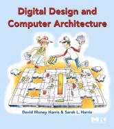 Digital Design and Computer Architecture From Gates to Processors cover