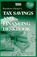 1999 Business Owner's Tax Savings and Financing Deskbook cover