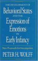 The Development of Behavioral States and the Expression of Emotion in Early Infancy New Proposals for Investigation cover