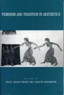 Feminism and Tradition in Aesthetics cover