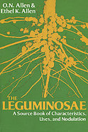 The Leguminosae, a Source Book of Characteristics, Uses, and Nodulation cover