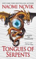 Tongues of Serpents : A Novel of Temeraire cover