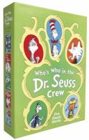 A Who's Who of the Dr. Seuss Crew cover