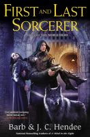 First and Last Sorcerer : A Novel of the Noble Dead cover