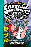 Captain Underpants and the Invasion of the Incredibly Naughty Cafeteria Ladies from Outer Space: Color Edition cover