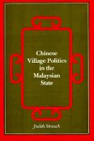 Chinese Village Politics in the Malaysian State cover