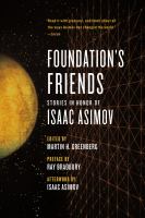 Foundation's Friends : Stories in Honor of Isaac Asimov cover