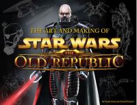 The Art and Making of Star Wars : The Old Republic cover
