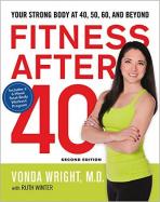 Fitness After 40 : Your Strong Body at 40, 50, 60, and Beyond cover