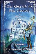 The King and the Fire Chanter Book One of the Runes of Medarya cover