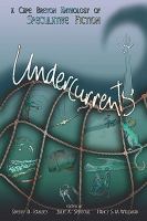 Undercurrents : A Cape Breton Anthology of Speculative Fiction cover