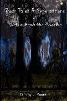 Ghost Tales and Superstitions of Southern Appalachian Mountains cover