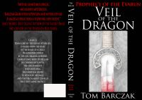 Veil of the Dragon : Book I of the Prophecy of the Evarun cover