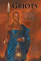 Griots : Sisters of the Spear cover