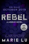 Rebel: A Legend Novel cover