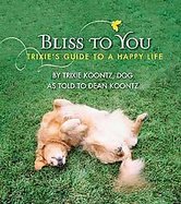 Bliss to You Trixie's Guide to a Happy Life cover