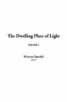Dwelling Place of Light, the: V1 cover