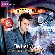 Doctor Who:the Last VoyageAn Exclusive Audio Adventure Read by David Tennant cover