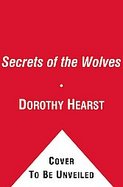 Secrets of the Wolves : A Novel cover