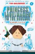 Princess Labelmaker to the Rescue! : An Origami Yoda Book cover
