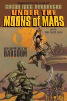 Under the Moons of Mars : New Adventures on Barsoom cover