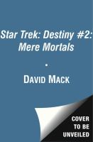Star Trek: Destiny #2: Mere Mortals cover