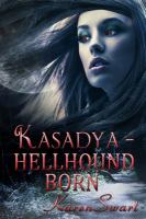 Kasadya Hellhound Born cover