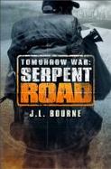 Tomorrow War: Serpent Road cover