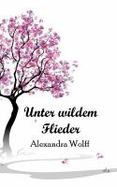 Unter Wildem Flieder cover